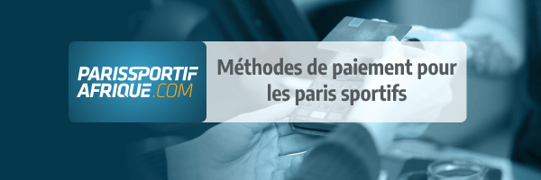 dépôt et retrait pour les bookmakers en afrique